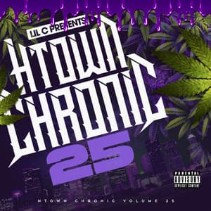 H-Town Chronic 25 - Lil C