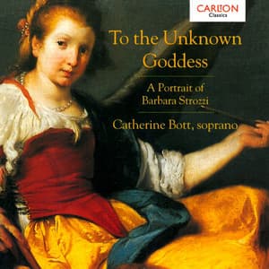 To the Unknown Goddess - A Portrait of Barbara Strozzi - Barbara Strozzi