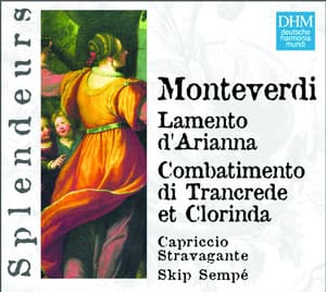 DHM Splendeurs: Monteverdi Lamentations D' Arianne - Skip Sempé