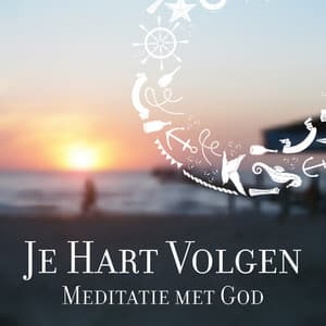 Je Hart Volgen: Meditatie met God, Mindfulness-meditatie, Emotionele Gronding, Meditatie bij Pijn, Meditatieretraite - Ontspanning Muziek Club