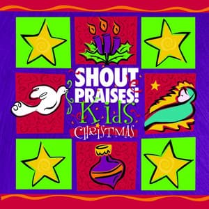 Shout Praises Kids Christmas - Shout Praises Kids