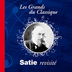 Satie revisité - Erik Satie