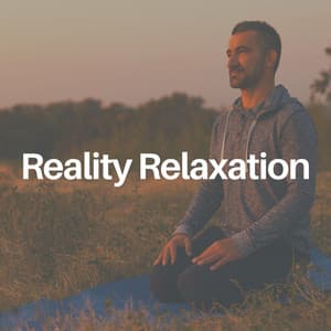 Reality Relaxation - Japanese Relaxation and Meditation