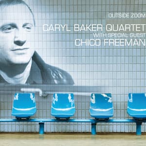 Outside Zoom - Caryl Baker Quartet
