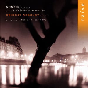 Chopin: 24 Preludes, Op. 28 - Frédéric Chopin