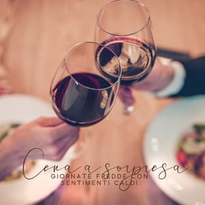 Cena a sorpresa: Giornate fredde con sentimenti caldi, Coppie jazz, Favoloso relax jazz, Cena a lume di candela - Rilassante accademia di musica jazz