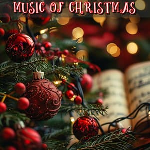 Music Of Christmas - Christmas Music