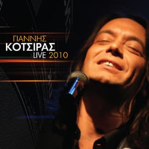 Yiannis Kotsiras Live 2010 - Yiannis Kotsiras