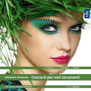 Cimarosa: Concerti per vari strumenti - Domenico Cimarosa