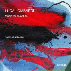 Luca Lombardi: Music for Solo Flute - Luca Lombardi
