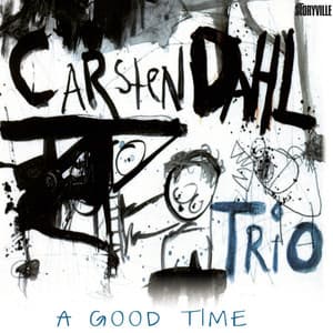 A Good Time - Carsten Dahl