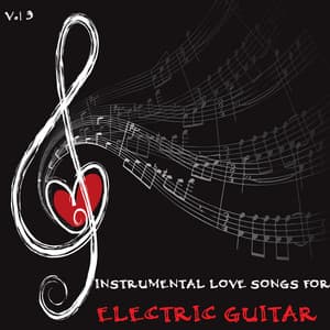 Instrumental Love Songs for Electric Guitar, Vol. 3 - Box Tree Orchestra