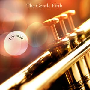 Talk to Me - The Gentle Fifth