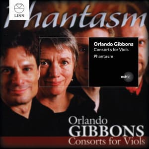 Gibbons: Consorts for Viols - Orlando Gibbons