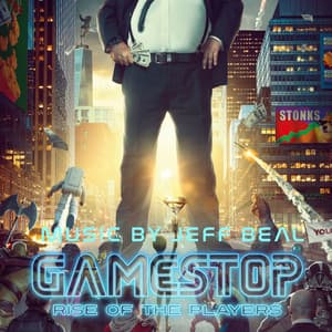 Gamestop: Rise of the Players - Jeff Beal