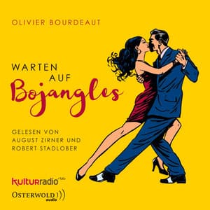 Warten auf Bojangles - August Zirner