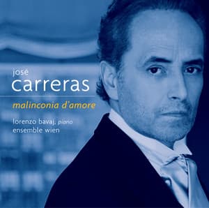 Malinconia d'amore - José Carreras