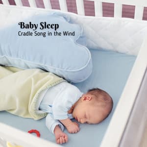 Baby Sleep: Cradle Song in the Wind - Nature Noises