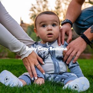 Baby Cozy Bedtime - Childrens Bedtime Music