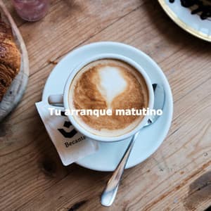 Tu arranque matutino - Coffee Lounge Jazz Chill Out