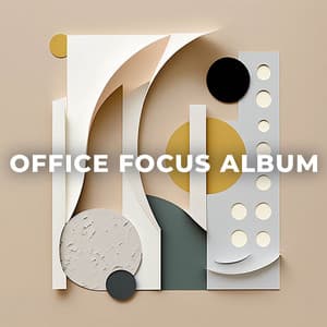 Office Focus Album - Work Music