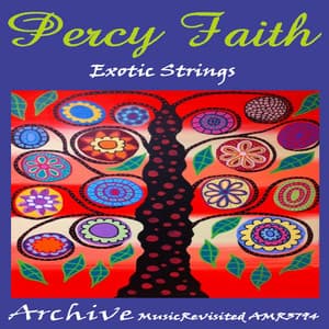 Exotic Strings - Percy Faith & His Orchestra