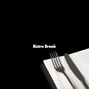 Bistro Break - Calming Jazz Lounge