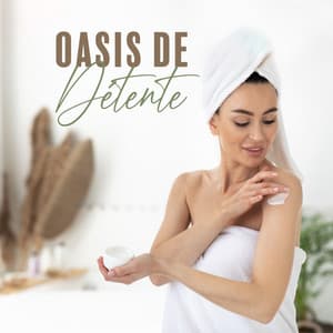 Oasis de Détente: Musique pour une journée de spa à la maison - Sérénité Océan