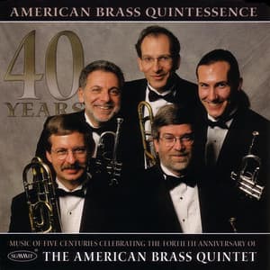 Quintessence - American Brass Quintet