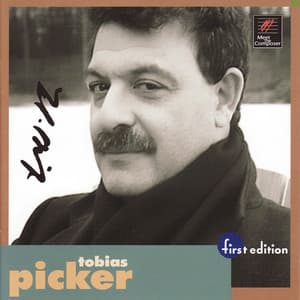 Picker: Symphony No. 2 - "Aussöhnung", String Quartet No. 1 - "New Memories" - Tobias Picker
