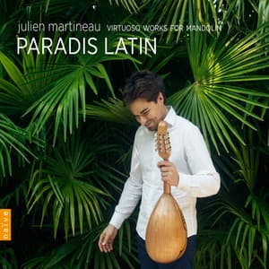 Paradis latin - Julien Martineau