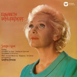Songs I Love - Elisabeth Schwarzkopf