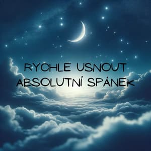 Rychle usnout – Absolutní spánek, léčivá meditace pro problémy se spánkem, sněním a hlubokým spánkem - Sleep Music!