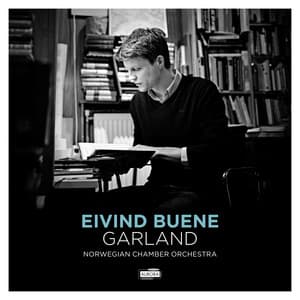 Eivind Buene: Garland - Eivind Buene