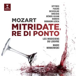 Mozart: Mitridate, rè di Ponto - Wolfgang Amadeus Mozart