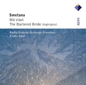 Smetana : Má vlast & The Bartered Bride - Eliahu Inbal