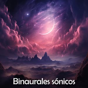Binaurales sónicos - Sonidos Binaurales
