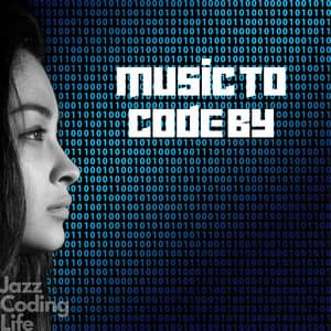 Music to Code By - Jazz Coding Life
