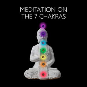 Meditation On the 7 Chakras: Buddhist Music - Buddha Meditation Mind