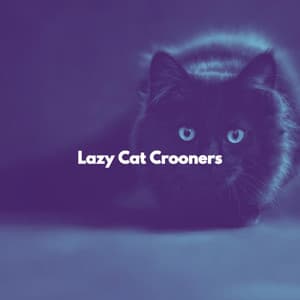 Lazy Cat Crooners - Coffee Shop BGM Relax