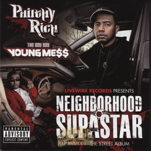 Neighborhood Supastar, Pt. 3 - Philthy Rich