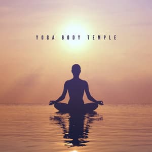 Yoga Body Temple: Morning Meditation, Mind Control, Good Energy, Body Balance, Body Stretching, Yoga Poses - Kundalini Yoga Group