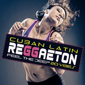 Cuban Latin Reggaeton: Feel the Deep 20 Vibes, Non Stop Summer Hits, Havana Caliente Club 2018 - Cuban Café Latin Club