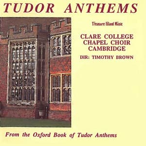 Tudor Anthems from the Oxford Book of Tudor Anthems - William Byrd