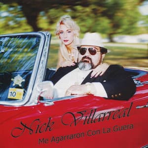 Me Agarraon Con la Guera - Nick Villarreal