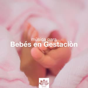 Mùsica para Bebes en Gestaciòn, Relajante para el Embarazo - Reiki Armonía