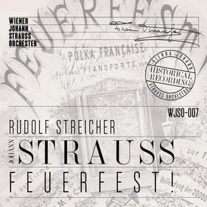Feuerfest! - Historical Recording - Wiener Johann Strauss Orchester