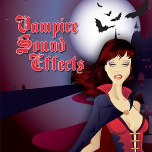 Vampire Sound Effects - Scary Sounds