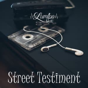 Street Testiment - Lumipa Beats