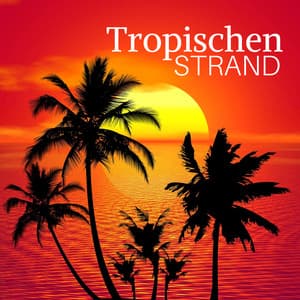Tropischen Strand 2018 - Entspannende Naturgeräusche und Meditationsmusik - Schlaflieder